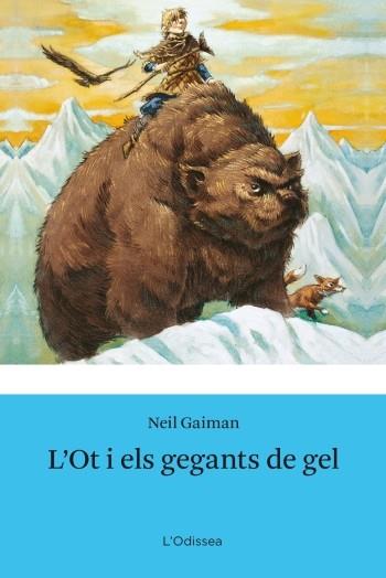 OT I ELS GEGANTS DE GEL col,odissea | 9788499321745 | GAIMAN NEIL | Llibres Parcir | Llibreria Parcir | Llibreria online de Manresa | Comprar llibres en català i castellà online