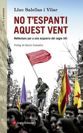 NO T' ESPANTI AQUEST VENT | 9788415307310 | SALELLAS I VILAR, LLUC | Llibres Parcir | Llibreria Parcir | Llibreria online de Manresa | Comprar llibres en català i castellà online