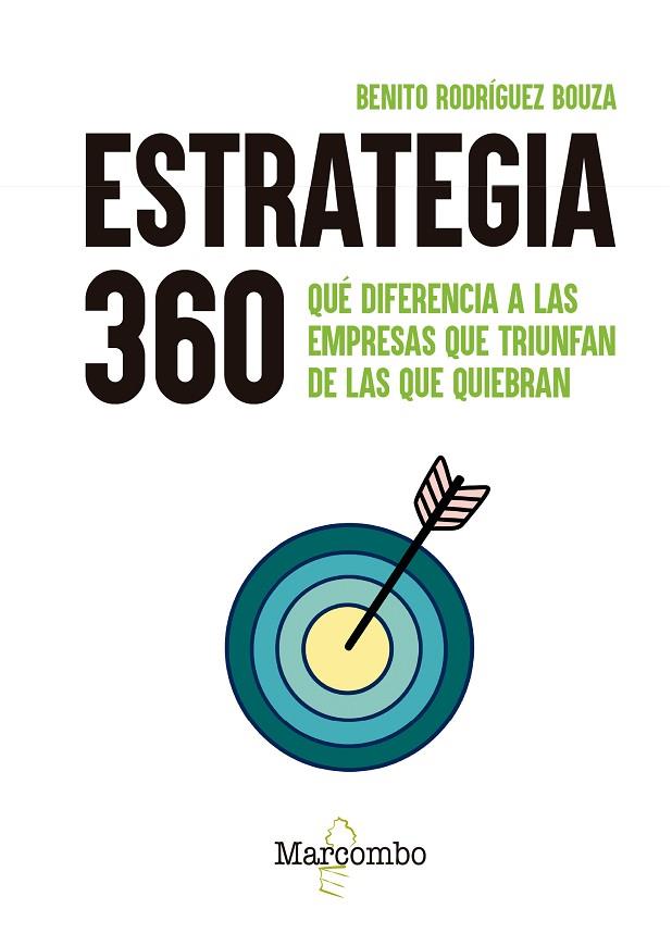 ESTRATEGIA 360 | 9788426737632 | RODRÍGUEZ BOUZA, BENITO | Llibres Parcir | Llibreria Parcir | Llibreria online de Manresa | Comprar llibres en català i castellà online