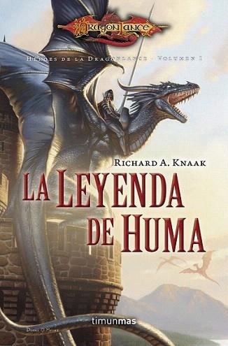 La Leyenda de Huma | 9788448005818 | Richard A. Knaak | Llibres Parcir | Librería Parcir | Librería online de Manresa | Comprar libros en catalán y castellano online