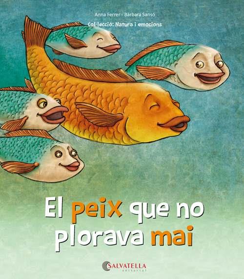 EL PEIX QUE NO PLORAVA MAI | 9788417091460 | FERRER CLAVERIA, ANNA/SANSó GENOVART, BàRBARA | Llibres Parcir | Llibreria Parcir | Llibreria online de Manresa | Comprar llibres en català i castellà online