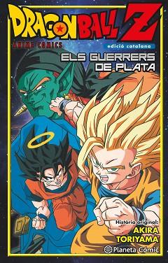 DRAGON BALL Z GUERRERS DE PLATA. EDICIÓ CATALANA | 9788416636457 | AKIRA TORIYAMA | Llibres Parcir | Llibreria Parcir | Llibreria online de Manresa | Comprar llibres en català i castellà online