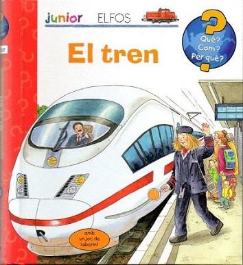 Què? Junior. El tren | 9788484233923 | Llibres Parcir | Llibreria Parcir | Llibreria online de Manresa | Comprar llibres en català i castellà online