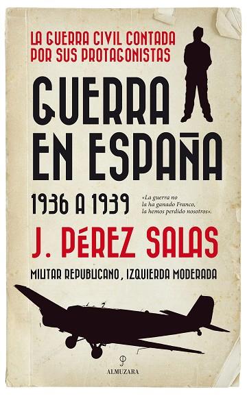 GUERRA EN ESPAÑA | 9788417558826 | PÉREZ SALAS, JESÚS | Llibres Parcir | Llibreria Parcir | Llibreria online de Manresa | Comprar llibres en català i castellà online