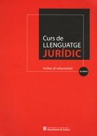 CURS DE LLENGUATGE JURÍDIC (2A EDICIÓ). INCLOU EL SOLUCIONARI | 9788439378792 | Llibres Parcir | Llibreria Parcir | Llibreria online de Manresa | Comprar llibres en català i castellà online