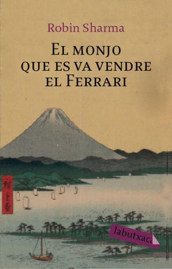 EL MONJO QUE ES VA VENDRE FERRARI | 9788492549719 | ROBIN SHARMA | Llibres Parcir | Llibreria Parcir | Llibreria online de Manresa | Comprar llibres en català i castellà online