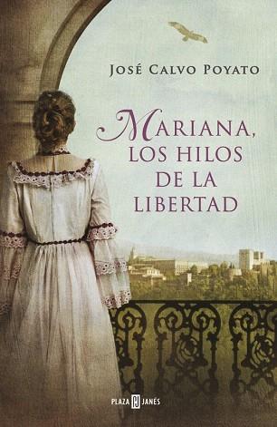 MARIANA, LOS HILOS DE LA LIBERTAD | 9788401342028 | CALVO POYATO,JOSE | Llibres Parcir | Llibreria Parcir | Llibreria online de Manresa | Comprar llibres en català i castellà online