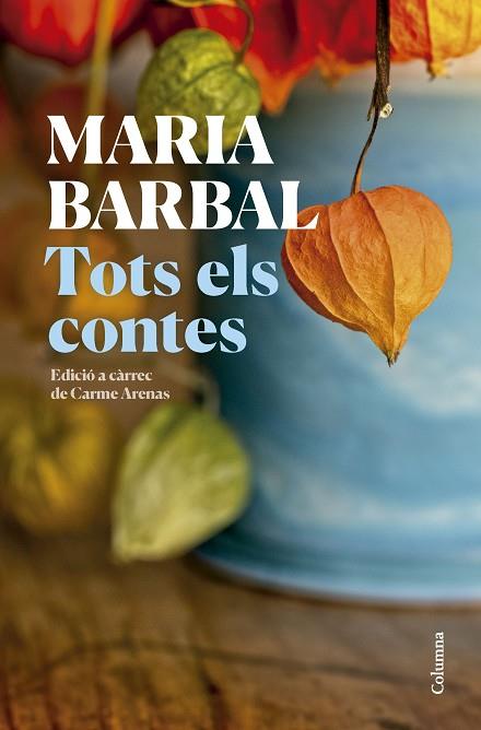 TOTS ELS CONTES | 9788466431231 | BARBAL FARRÉ, MARIA | Llibres Parcir | Llibreria Parcir | Llibreria online de Manresa | Comprar llibres en català i castellà online