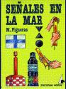 SEÑALES EN LA MAR | 9788474860160 | FIGUERAS | Llibres Parcir | Llibreria Parcir | Llibreria online de Manresa | Comprar llibres en català i castellà online