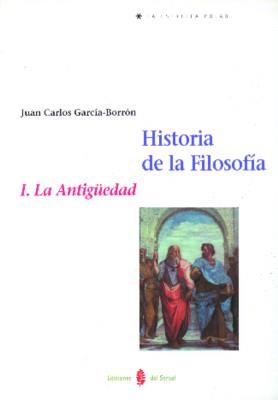 HISTORIA DE LA FILOSOFIA | 9788476282151 | GARCIA BORRON | Llibres Parcir | Llibreria Parcir | Llibreria online de Manresa | Comprar llibres en català i castellà online