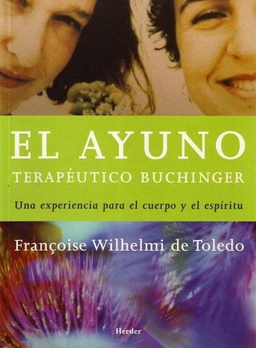 EL AYUNO TERAPEUTICO BUCHINGER | 9788425423390 | DE TOLEDO | Llibres Parcir | Llibreria Parcir | Llibreria online de Manresa | Comprar llibres en català i castellà online