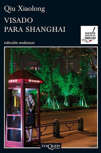 Visado para Shanghai | 9788483834190 | Xiaolong, Qiu | Llibres Parcir | Llibreria Parcir | Llibreria online de Manresa | Comprar llibres en català i castellà online