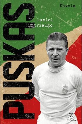 PUSKAS | 9788467052046 | ENTRIALGO, DANIEL | Llibres Parcir | Llibreria Parcir | Llibreria online de Manresa | Comprar llibres en català i castellà online