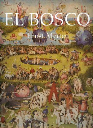 EL BOSCO | 9788416574148 | MERTEN, ERNST | Llibres Parcir | Llibreria Parcir | Llibreria online de Manresa | Comprar llibres en català i castellà online