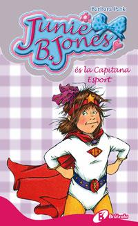 JUNIE B JONES ES LA CAPITANA ESPORT (Nº6) | 9788483043967 | PARK, BARBARA | Llibres Parcir | Llibreria Parcir | Llibreria online de Manresa | Comprar llibres en català i castellà online