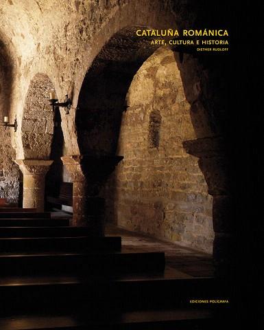 CATALUÑA ROMANICA ARTE CULTURA E HISTORIA | 9788434311589 | RUDLOFF DIETHER | Llibres Parcir | Llibreria Parcir | Llibreria online de Manresa | Comprar llibres en català i castellà online