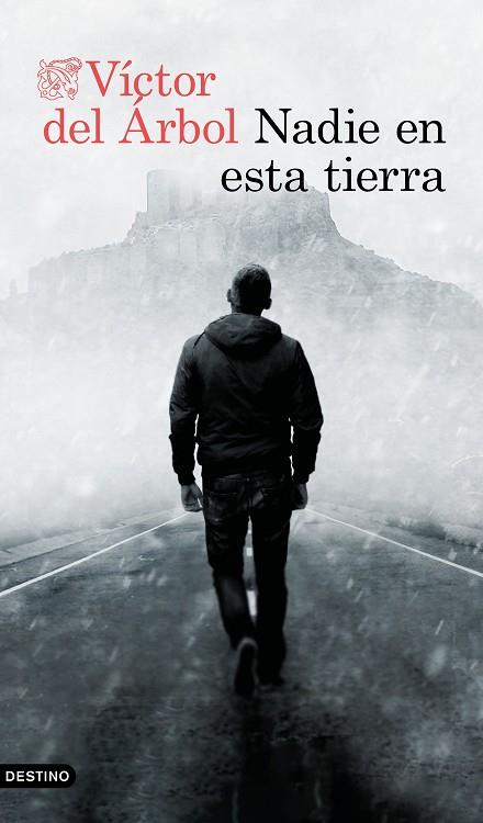 NADIE EN ESTA TIERRA | 9788423362714 | ÁRBOL, VÍCTOR DEL | Llibres Parcir | Llibreria Parcir | Llibreria online de Manresa | Comprar llibres en català i castellà online