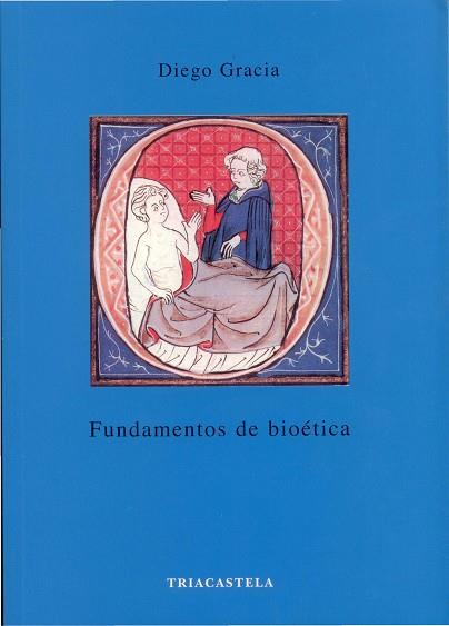 FUNDAMENTOS DE BIOETICA | 9788495840332 | GRACIA, DIEGO | Llibres Parcir | Llibreria Parcir | Llibreria online de Manresa | Comprar llibres en català i castellà online