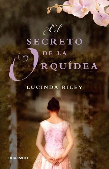 El secreto de la orquídea | 9788499895567 | RILEY,LUCINDA | Llibres Parcir | Llibreria Parcir | Llibreria online de Manresa | Comprar llibres en català i castellà online