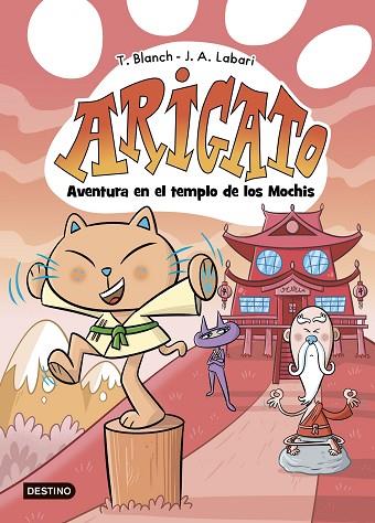 ARIGATO 3. AVENTURA EN EL TEMPLO DE LOS MOCHIS | 9788408292043 | BLANCH, TERESA/LABARI, JOSÉ ÁNGEL | Llibres Parcir | Llibreria Parcir | Llibreria online de Manresa | Comprar llibres en català i castellà online