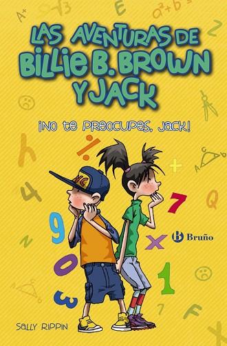 LAS AVENTURAS DE BILLIE B. BROWN Y JACK, 2. ¡NO TE PREOCUPES, JACK! | 9788469624029 | RIPPIN, SALLY | Llibres Parcir | Llibreria Parcir | Llibreria online de Manresa | Comprar llibres en català i castellà online