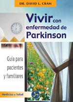 VIVIR CON ENFERMEDAD DE PARKINSON | 9788495973122 | CRAM | Llibres Parcir | Llibreria Parcir | Llibreria online de Manresa | Comprar llibres en català i castellà online