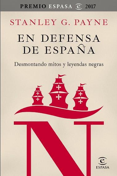 EN DEFENSA DE ESPAñA: DESMONTANDO MITOS Y LEYENDAS NEGRAS | 9788467050592 | PAYNE, STANLEY G. | Llibres Parcir | Llibreria Parcir | Llibreria online de Manresa | Comprar llibres en català i castellà online