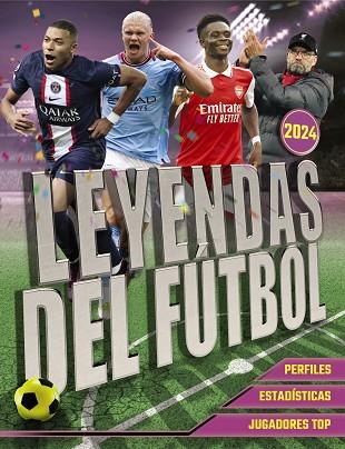 LEYENDAS DEL FÚTBOL. EDICIÓN 2024 | 9788441548688 | BALLHEIMER, DAVID | Llibres Parcir | Llibreria Parcir | Llibreria online de Manresa | Comprar llibres en català i castellà online