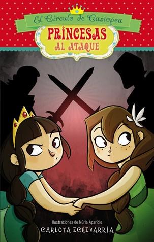 PRINCESAS AL ATAQUE 4  EL CÍRCULO DE CASIOPEA | 9788424653354 | ECHEVARRÍA, CARLOTA | Llibres Parcir | Llibreria Parcir | Llibreria online de Manresa | Comprar llibres en català i castellà online