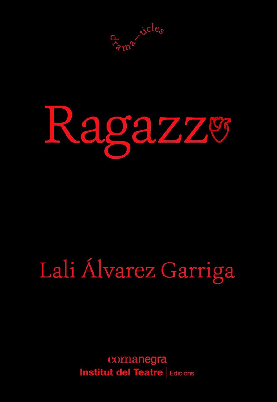 RAGAZZO | 9788410161153 | ÁLVAREZ, LALI | Llibres Parcir | Librería Parcir | Librería online de Manresa | Comprar libros en catalán y castellano online