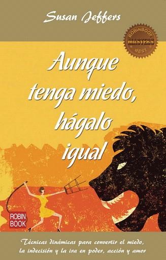 AUNQUE TENGA MIEDO, HÁGALO IGUAL | 9788499172590 | JEFFERS, SUSAN | Llibres Parcir | Llibreria Parcir | Llibreria online de Manresa | Comprar llibres en català i castellà online