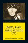 ¡Bang, bang, estás muerto! Vol. II | 9788446034698 | Alpuente, Moncho  / Conde, Luis | Llibres Parcir | Librería Parcir | Librería online de Manresa | Comprar libros en catalán y castellano online