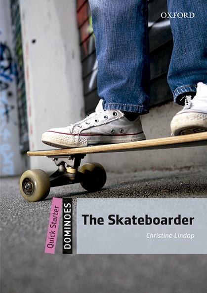 DOMINOES QUICK STARTER. THE SKATEBOARDER MP3 PACK | 9780194639088 | LINDOP, CHRISTINE | Llibres Parcir | Llibreria Parcir | Llibreria online de Manresa | Comprar llibres en català i castellà online