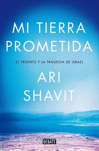 MI TIERRA PROMETIDA | 9788499924762 | SHAVIT,ARI | Llibres Parcir | Llibreria Parcir | Llibreria online de Manresa | Comprar llibres en català i castellà online