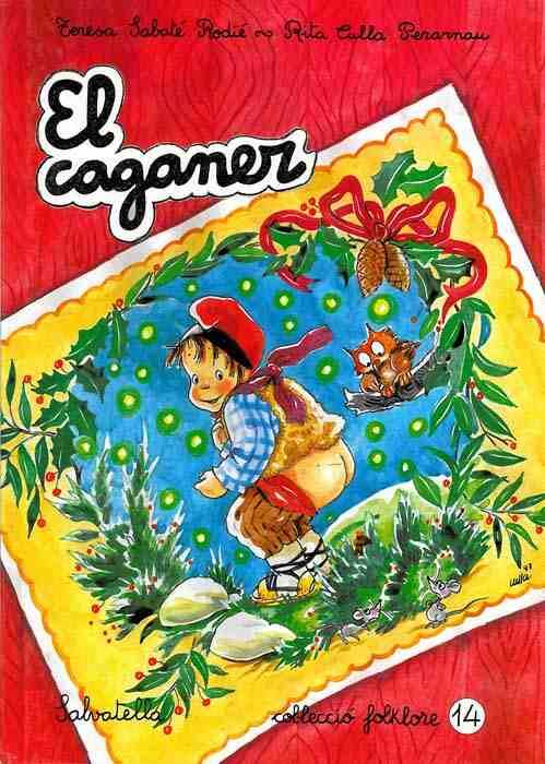 EL CAGANER | 9788472109032 | SABATE | Llibres Parcir | Llibreria Parcir | Llibreria online de Manresa | Comprar llibres en català i castellà online