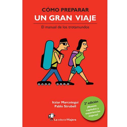 COMO PREPARAR UN GRAN VIAJE | 9788494240065 | MARCOTEGUI, ITZIAR                                STRUBELL, PABLO | Llibres Parcir | Llibreria Parcir | Llibreria online de Manresa | Comprar llibres en català i castellà online