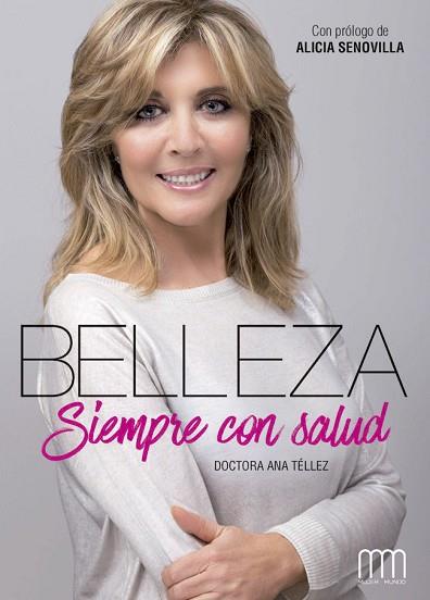 BELLEZA SIEMPRE CON SALUD | 9788416894291 | TÉLLEZ DELGADO, ANA | Llibres Parcir | Llibreria Parcir | Llibreria online de Manresa | Comprar llibres en català i castellà online