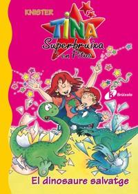 TINA SUPERBRUIXA 5 EL DINOSAURE SALVATGE | 9788483048320 | Llibres Parcir | Llibreria Parcir | Llibreria online de Manresa | Comprar llibres en català i castellà online