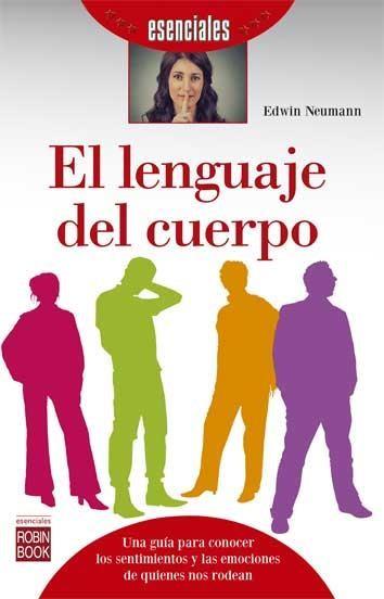 EL LENGUAJE DEL CUERPO | 9788499174617 | NEUMANN, EDWIN | Llibres Parcir | Llibreria Parcir | Llibreria online de Manresa | Comprar llibres en català i castellà online