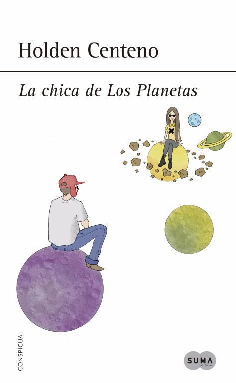 LA CHICA DE LOS PLANETAS | 9788483659168 | CENTENO, HOLDEN | Llibres Parcir | Llibreria Parcir | Llibreria online de Manresa | Comprar llibres en català i castellà online