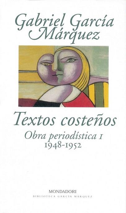 TEXTOS COSTEÐOS | 9788439704409 | GARCIA MARQUEZ | Llibres Parcir | Librería Parcir | Librería online de Manresa | Comprar libros en catalán y castellano online