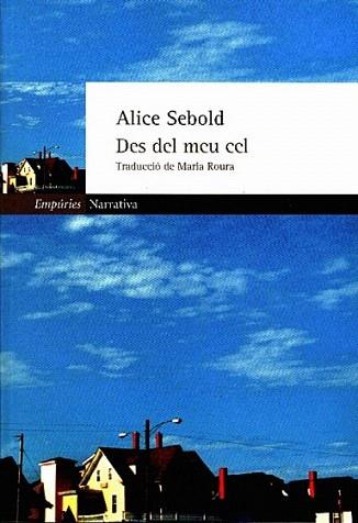 DES DEL MEU CEL | 9788475969985 | SEBOLD | Llibres Parcir | Llibreria Parcir | Llibreria online de Manresa | Comprar llibres en català i castellà online