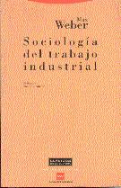 SOCIOLOG TRAB INDUSTRIAL | 9788481640311 | WEBER | Llibres Parcir | Llibreria Parcir | Llibreria online de Manresa | Comprar llibres en català i castellà online