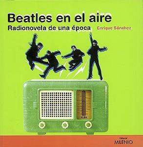 BEATLES EN EL AIRE | 9788489790124 | SANCHEZ | Llibres Parcir | Librería Parcir | Librería online de Manresa | Comprar libros en catalán y castellano online