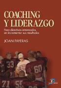 COACHING Y LIDERAZGO PARA DIRECTIVOS INTERESADOS EN INCREME | 9788479786304 | PAYERAS JOAN | Llibres Parcir | Llibreria Parcir | Llibreria online de Manresa | Comprar llibres en català i castellà online