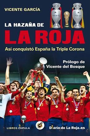 LA HAZAÑA DE LA ROJA | 9788448008840 | VICENTE GARCÍA | Llibres Parcir | Llibreria Parcir | Llibreria online de Manresa | Comprar llibres en català i castellà online