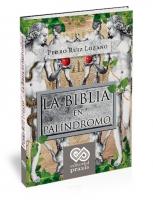 LA BIBLIA EN PALINDROMO | 9786074201666 | RUIZ LOZANO PEDRO | Llibres Parcir | Llibreria Parcir | Llibreria online de Manresa | Comprar llibres en català i castellà online