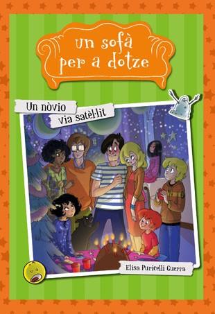 SOFA PER A DOTZE 4. UN NOVIO VIA SATEL·LIT | 9788424654290 | PURICELLI GUERRA, ELISA | Llibres Parcir | Llibreria Parcir | Llibreria online de Manresa | Comprar llibres en català i castellà online