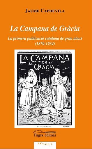 LA CAMPANA DE GRÀCIA | 9788499754437 | CAPDEVILA, JAUME | Llibres Parcir | Llibreria Parcir | Llibreria online de Manresa | Comprar llibres en català i castellà online