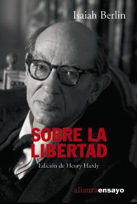 SOBRE LA LIBERTAD alianza | 9788420647104 | ISAIAH BERLIN | Llibres Parcir | Llibreria Parcir | Llibreria online de Manresa | Comprar llibres en català i castellà online